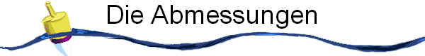Die Abmessungen